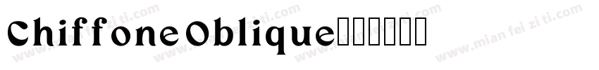 Chiffone Oblique字体转换